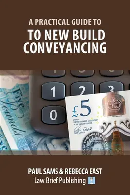 Praktický průvodce převodem novostaveb - A Practical Guide to New Build Conveyancing