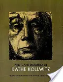 Grafiky a kresby Kthe Kollwitze - Prints and Drawings of Kthe Kollwitz