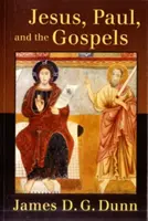 Ježíš, Pavel a evangelia - Jesus, Paul, and the Gospels