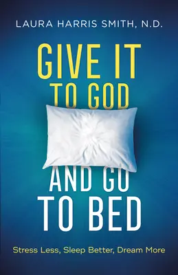 Dej to Bohu a jdi spát - Give It to God and Go to Bed