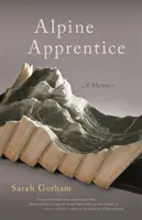 Alpský učeň - Alpine Apprentice
