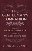 Společník gentlemana: Kompletní vydání - The Gentleman's Companion: Complete Edition