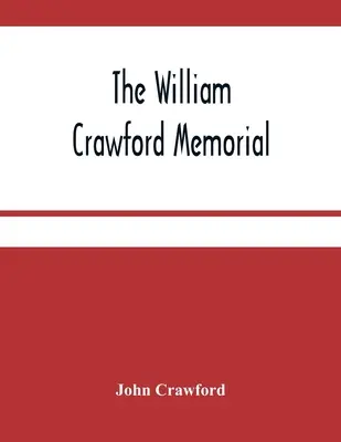 Památník Williama Crawforda - The William Crawford Memorial