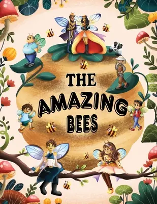 Úžasné včely - The Amazing Bees