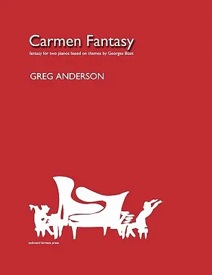 Carmen Fantasy pro dva klavíry - Carmen Fantasy for Two Pianos