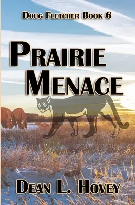 Hrozba prérie - Prairie Menace