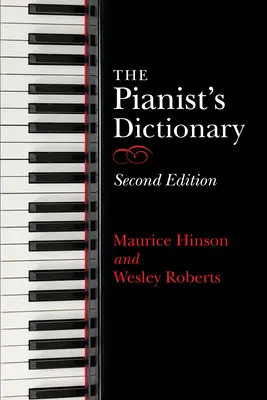 Pianistický slovník, druhé vydání - The Pianist's Dictionary, Second Edition