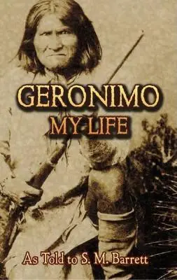 Geronimo: Geronimo (2): Můj život - Geronimo: My Life