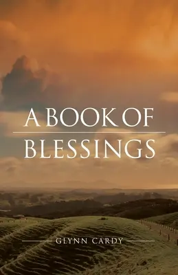 Kniha požehnání - A Book of Blessings