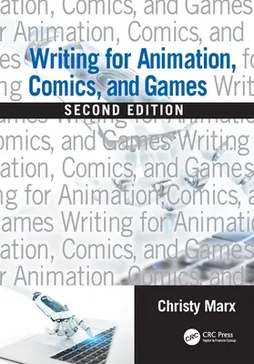 Psaní pro animaci, komiks a hry - Writing for Animation, Comics, and Games
