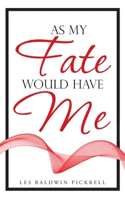 Jak by mě osud chtěl - As My Fate Would Have Me