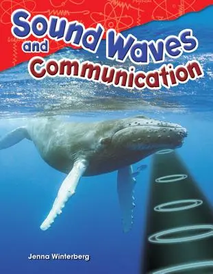 Zvukové vlny a komunikace - Sound Waves and Communication