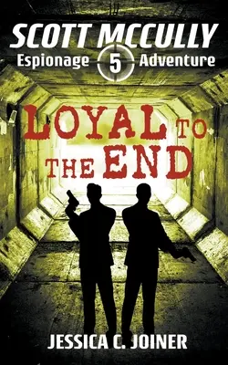 Loajální až do konce - Loyal to the End
