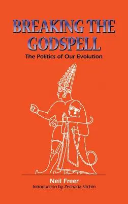 Prolomení božího zaklínadla - Breaking the Godspell