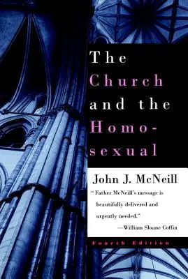 Církev a homosexuálové: Čtvrté vydání - The Church and the Homosexual: Fourth Edition