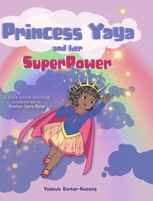 Princezna Yaya a její superschopnost - Princess Yaya and her SuperPower