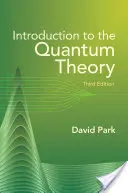 Úvod do kvantové teorie: Třetí vydání - Introduction to the Quantum Theory: Third Edition