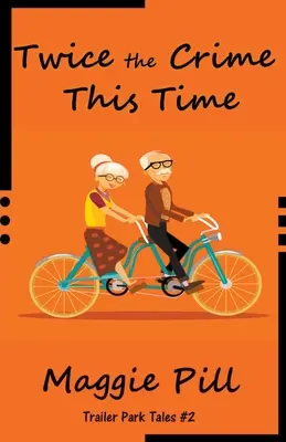 Tentokrát dvojnásobný zločin - Twice the Crime This Time