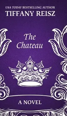 Zámek: Erotický thriller - The Chateau: An Erotic Thriller