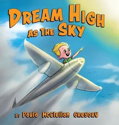 Sen vysoký jako nebe - Dream High As The Sky