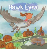 Jestřábí oči - Hawk Eyes
