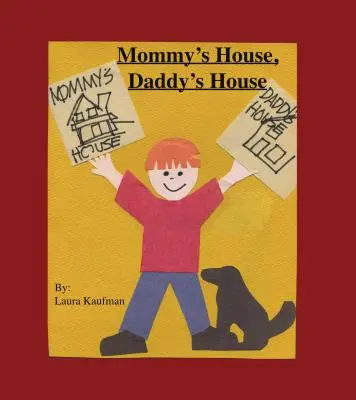 Maminčin dům, tatínkův dům - Mommy's House, Daddy's House