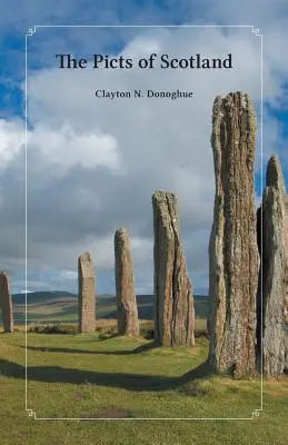 Piktové ve Skotsku - The Picts of Scotland