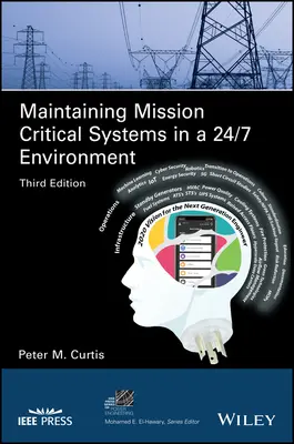 Údržba kritických systémů v prostředí s nepřetržitým provozem - Maintaining Mission Critical Systems in a 24/7 Environment