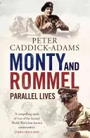 Monty a Rommel: Paralelní životy - Monty and Rommel: Parallel Lives