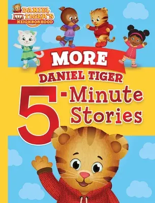Další pětiminutové příběhy Daniela Tigra - More Daniel Tiger 5-Minute Stories