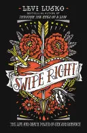 Swipe Right: Síla sexu a romantiky, která rozhoduje o životě a smrti - Swipe Right: The Life-And-Death Power of Sex and Romance