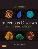 Infekční choroby psa a kočky s přístupovým kódem - Infectious Diseases of the Dog and Cat with Access Code