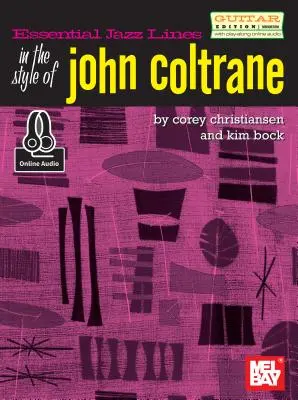 Essential Jazz Lines: V stylu Johna Coltranea / kytara EDT. - Essential Jazz Lines: In the Style of John Coltrane/Guitar EDT.