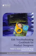 EMI Troubleshooting Cookbook for Product Designers (Kuchařka pro návrháře výrobků) - EMI Troubleshooting Cookbook for Product Designers