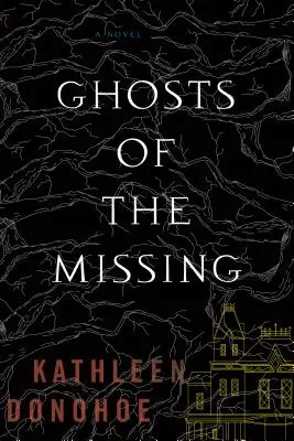 Přízraky zmizelých - Ghosts of the Missing