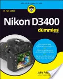 Nikon D3400 pro hlupáky - Nikon D3400 for Dummies
