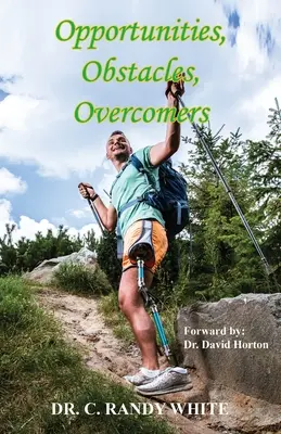 Příležitosti, překážky, vítězové - Opportunities, Obstacles, Overcomers