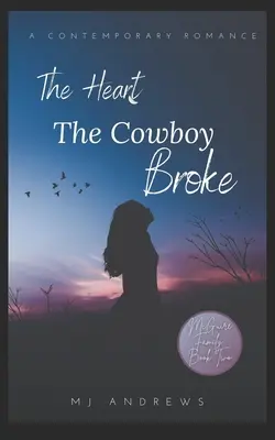 Srdce, které kovboj zlomil - The Heart the Cowboy Broke