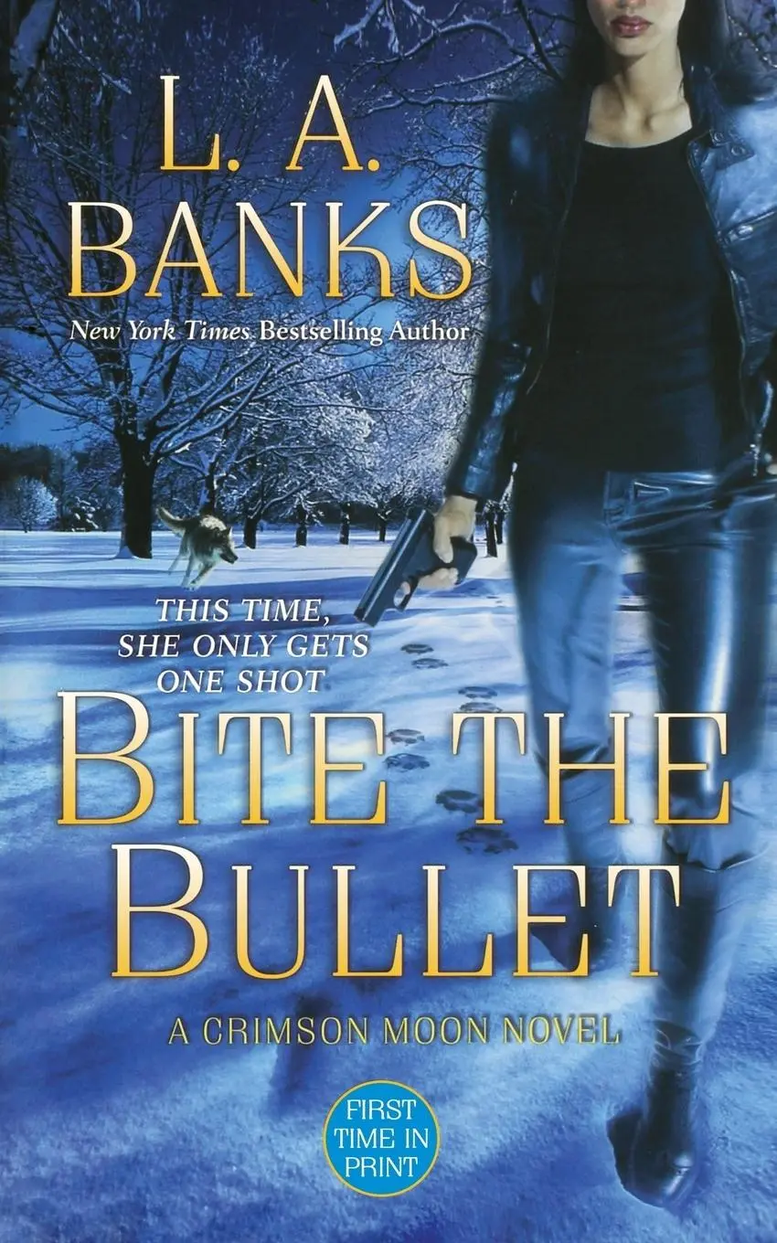 Zakousněte se do kulky: A Crimson Moon Novel - Bite the Bullet: A Crimson Moon Novel