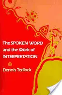 Mluvené slovo a interpretační práce - The Spoken Word and the Work of Interpretation