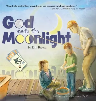 Bůh stvořil měsíční světlo - God Made the Moonlight