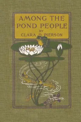 Mezi lidmi od rybníka (Klasika včerejška) - Among the Pond People (Yesterday's Classics)