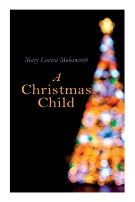 Vánoční dítě: Vánoční klasika - A Christmas Child: Christmas Classic