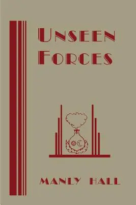 Neviditelné síly - Unseen Forces