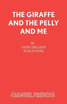 Žirafa a Pelly a já - The Giraffe and the Pelly and Me