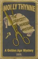 Záhada vraždy v Draycottu: Záhada zlatého věku - The Draycott Murder Mystery: A Golden Age Mystery
