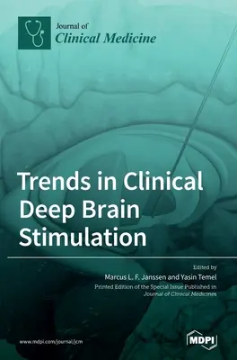 Trendy v klinické hluboké mozkové stimulaci - Trends in Clinical Deep Brain Stimulation