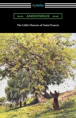 Malé květy svatého Františka - The Little Flowers of Saint Francis