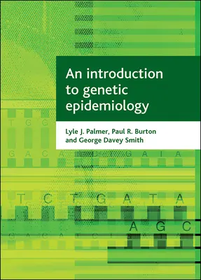 Úvod do genetické epidemiologie - An Introduction to Genetic Epidemiology