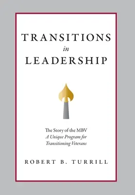 Přechody ve vedení: Příběh MBV - Transitions in Leadership: The Story of the MBV